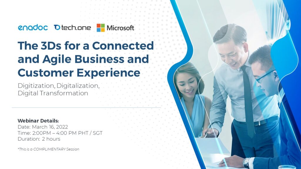 3Ds for a Connected, Agile Business and Customer Experience